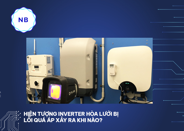 Nguyên nhân và cách xử lý Inverter hòa lưới bị lỗi quá áp?